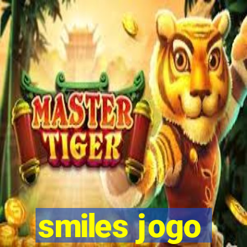 smiles jogo